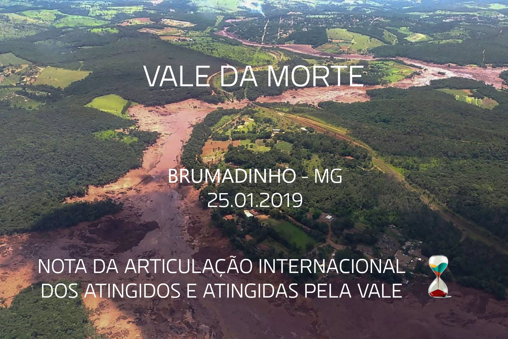 Brumadinho – 25.01.2019 – Nota da Articulação Internacional dos Atingidos e Atingidas pela Vale