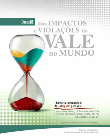 Dossiê dos Impactos e Violações da Vale no Mundo